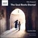 The Soul Rests Eternal