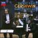 Gershwin: Rhapsody in Blue & Piano Concerto in F