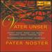 Vater Unser Pater Noster