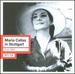 Maria Callas in Stuttgart