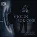 Stanislav Pronin, Violon Violin for One