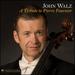 John Walz: a Tribute to Pierre Fournier