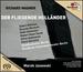 Wagner: Der fliegende Holl�nder