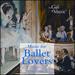 Music for Ballet Lovers