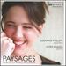 Paysages: Debussy, Messiaen & Faur�