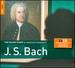 Rough Guide to Classical Composers: J.S. Bach