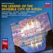 Rimsky-Korsakov: Legend of the Invisible City of Kitezh