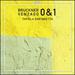 Bruckner: Symphony No. 0 in D Minor, No. 1 in C Minor