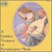 Golden Treasury of Renaissance Music