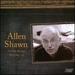 Allen Shawn: Piano Music, Volume III