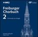 Freiburg Choral Collection Selected Choral