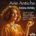 Arie Antiche [Audio Cd] Emma Kirkby; Emma Kirkby Anthony Rooley and Anthony Rooley