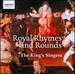 Royal Rhymes & Rounds