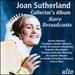 Joan Sutherland: Rare Broadcasts