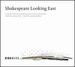 Shakespeare Looking East: a Selection of Sonnets and Yun Flute Solos