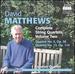 David Matthews: Complete String Quartets, Vol. 2