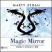 Magic Mirror: Selected Works for Japanese Instruments, Vol. 2