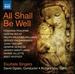 All Shall Be Well / Nunc Dimittis / Bogoroditsye