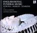 English Royal Funeral Music