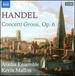 Concerti Grossi Op 6