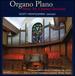 Organo Plano
