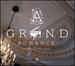 Grand Romance