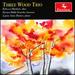 Three Wood Trio