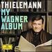 Thielemann - My Wagner Album