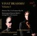 Vivat Brahms, Vol. 1