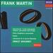 Frank Martin: Concerto for 7 Wind Instruments, Timpani, Percussion and Strings / Petite Synphonie Concertante / Etudes