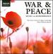 War & Peace: Music for Remembrance