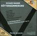 Richard Wagner: G�tterd�mmerung