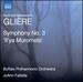 Gli�re: Symphony No. 3 "Il'ya Muromets"