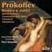Romeo & Juliet (Highlights) / Symphony No. 1