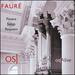 Faur�: Pavane, Songs, Requiem