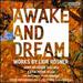 Awake & Dream