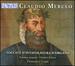Claudio Merulo: Toccate d'Intavolatura d'Organo, Complete Edition
