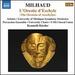 Milhaud: the Oresteia of Aeschylus