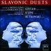 Slavonic Duets