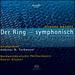 Richard Wagner: Der Ring - Symphonisch