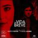 La Vida Breve