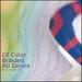 Eric Moe: of Color Braided All Desire