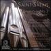 Saint-Sa�ns: Symphony No. 3 "Organ"; Introduction and Rondo capriccioso; La muse et le po�te