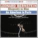 Gershwin: Rhapsody in Blue; an Ameri Can in Paris & Bernstein: Symphonic Dances