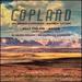 Copland: an Outdoor Overture-Billy the Kid-El Salon Mexico-Rodeo