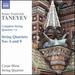 Taneyev: Complete String Quartets, Vol. 4