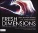 Craig Madden Morris & Paul John Stanbery: Fresh Dimensions