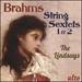 Brahms: String Sextets Nos. 1 & 2