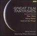 Great Film Fantasies
