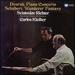 Dvorák: Piano Concerto; Schubert: "Wanderer" Fantasy